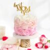 Mom’s Pink Gradient Cake – layered cake with smooth pink ombre buttercream frosting